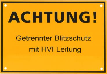 DEHN 480598 ACHTUNG! Getrennter Blitzschutz Hinweisschild (480598)